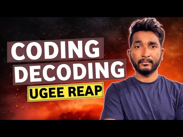 Coding Decoding Reasoning - Concepts + Practice Approach ⋮ IIITH UGEE Exam - The Rankers Vision
