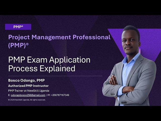 Step-by-step Guide to Successful PMP Exam Application - Explained & Updated for 2026 (Latest)