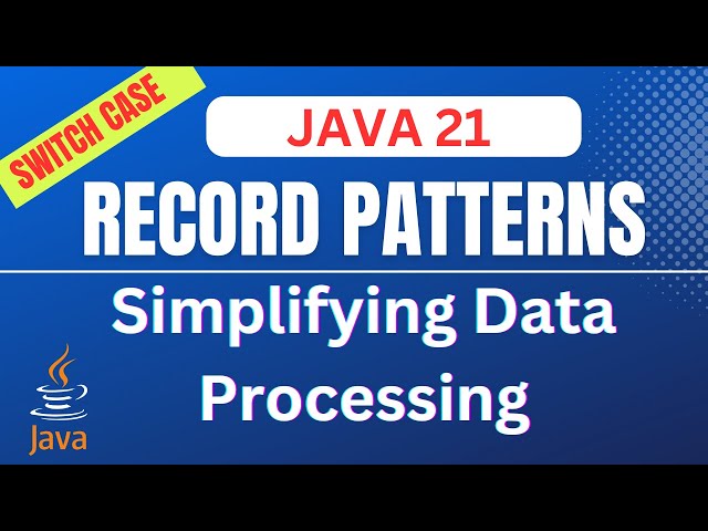 Java 21 Record Patterns: Simplifying Data Processing || InstanceOf || Switch Case || Java 21