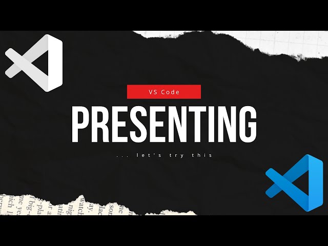 Presentations ... but with VS Code