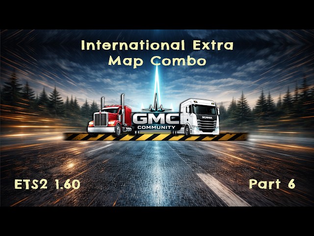 ETS2 1.60 - International Extra Map Combo Part 6