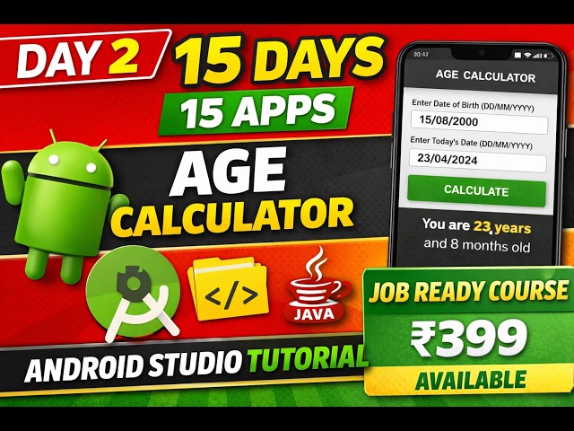 Day 2 – Build Age Calculator App in Android Studio | Android Project for Beginners