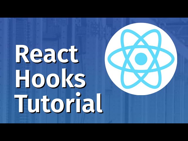 React Hooks Tutorial  | useState, useEffect, useReducer, useCallBack, useMemo