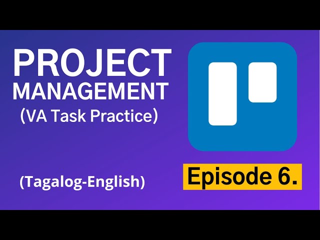 How to use Trello for project management | Virtual Assistant Tutorial