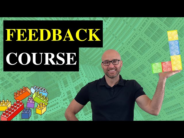 Mastering Constructive Feedback: The Ultimate Step-By-Step Course