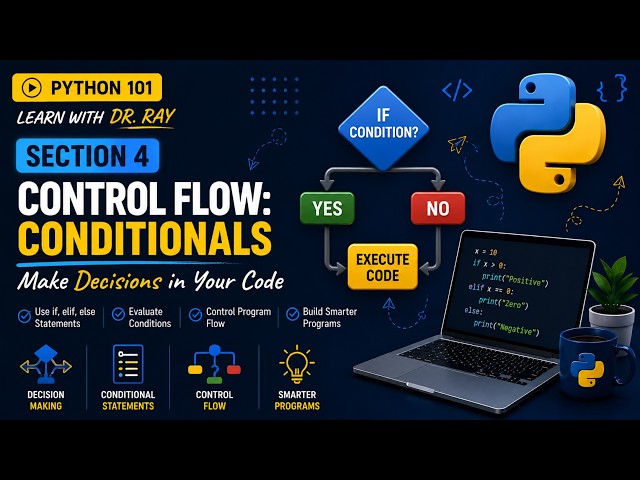 Python 101 | Section 4 | Python Loops: for, while, range(), break & continue | Learn with Dr. Ray