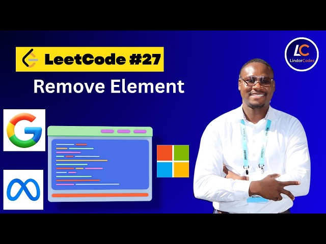 LeetCode 27 Explained — Same Pattern as Remove Duplicates (LC 26)