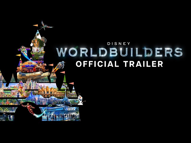 Disney Worldbuilders | Official Trailer