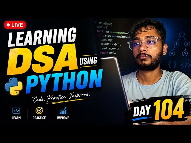 Day 104 DSA Learning | Problem Solving Using Python