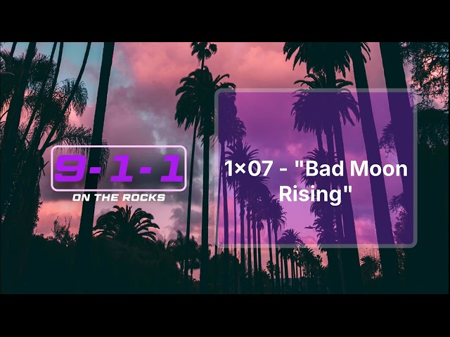 9-1-1 on the Rocks: 1x07 — “Full Moon (Creepy AF)” Recap: Bad Moon Rising