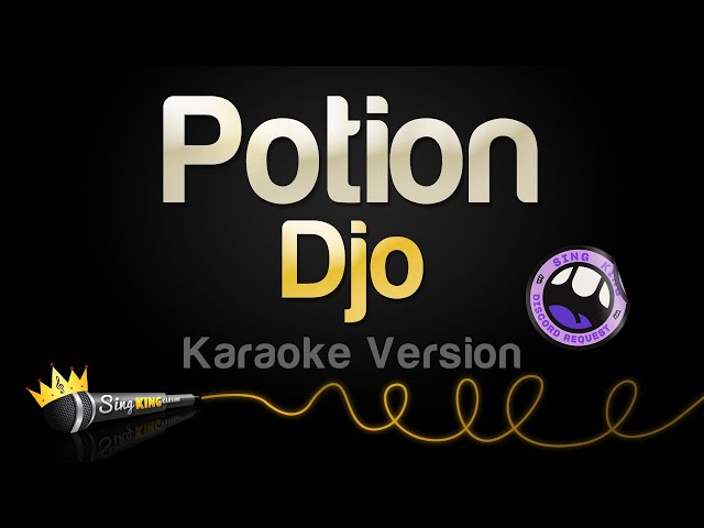 Djo - Potion (Karaoke Version)