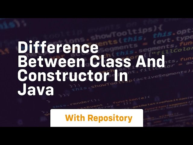 difference between class and constructor in java