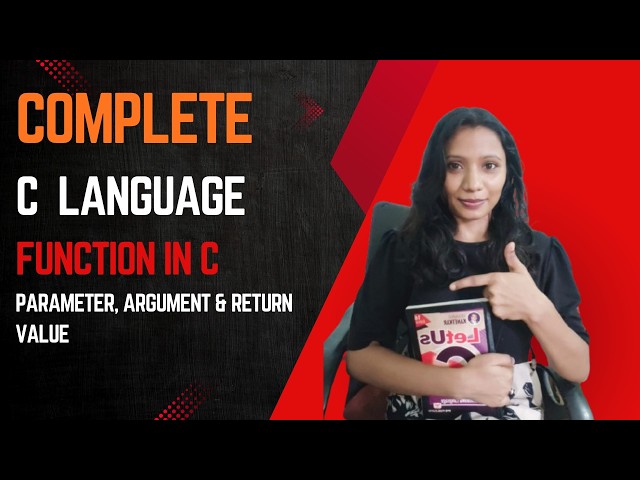 Parameter, Argument & Return Value in C | Functions in C Language | C Programming Tutorial