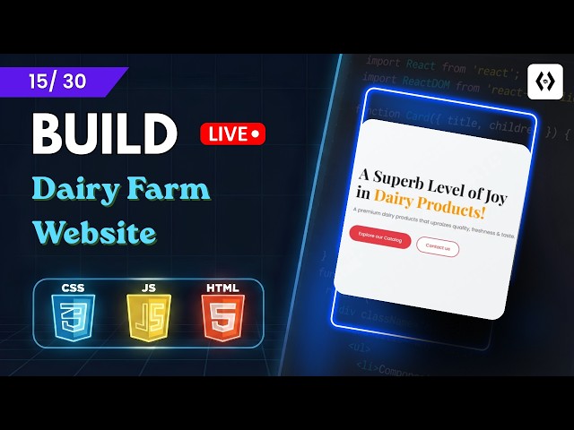 Day 15/30 — Dairy Farm Website | HTML CSS JS