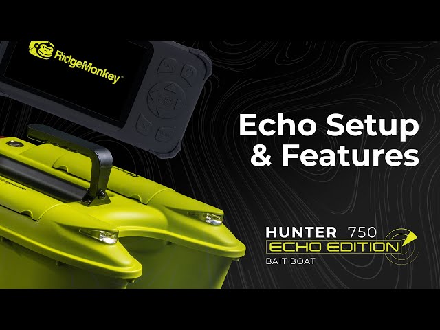 Hunter 750 Echo Edition Setup & Features | Carp Fishing