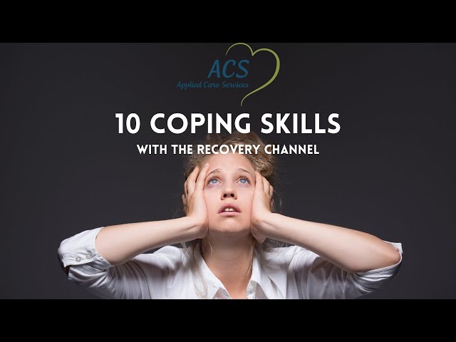 10 Coping Skills for Addiction and Recovery | Applied Care Services