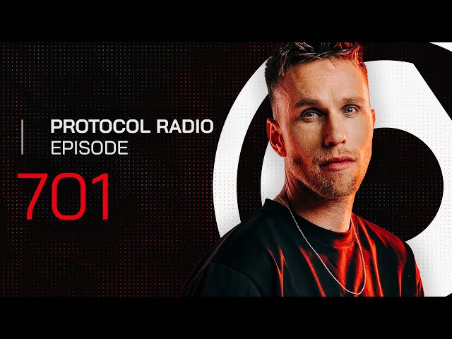 Protocol Radio 701 by Nicky Romero (PRR701)