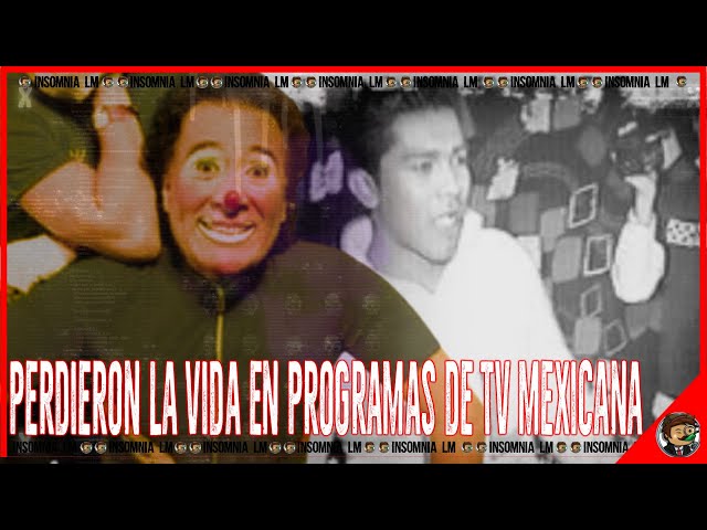 Casos de Personas que Perdieron la Vida en Programas de TV Mexicana