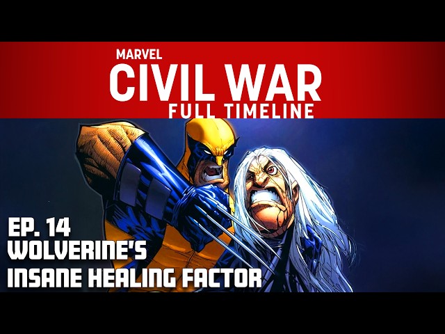 Wolverine's Insane Healing Factor!! | Civil War Full Timeline