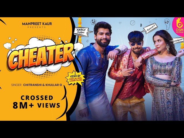 Cheater- Chitranshi Ft @KhullarG  | @Harshgujral |Manpreet Kaur|Balam Mere Cheater Ho Gaye