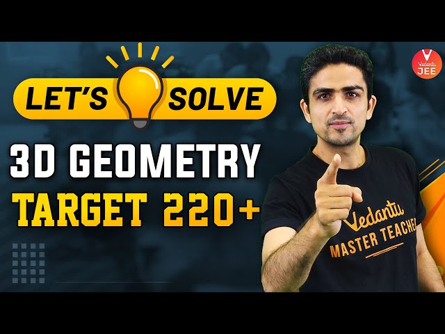 Let's Solve: 3D Geometry Questions🧾 With Arvind Kalia Sir | JEE Main 2022 [JEE Maths] | Vedantu✌