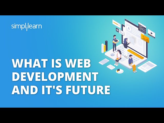 What Is Web Development And It's Future | Web Development in 2026 | Web Development | Simplilearn
