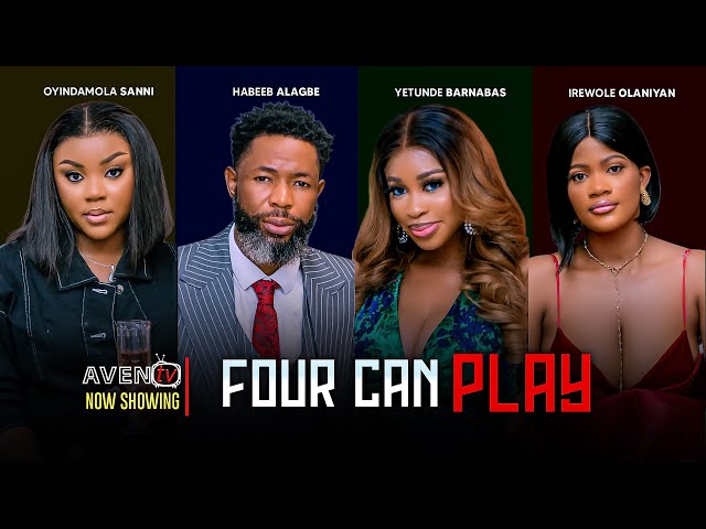 FOUR CAN PLAY Yoruba movie 2025 Drama- Habeeb Alagbe|Yetunde Barnabas|Oyindamola Sanni|Irewole Olani