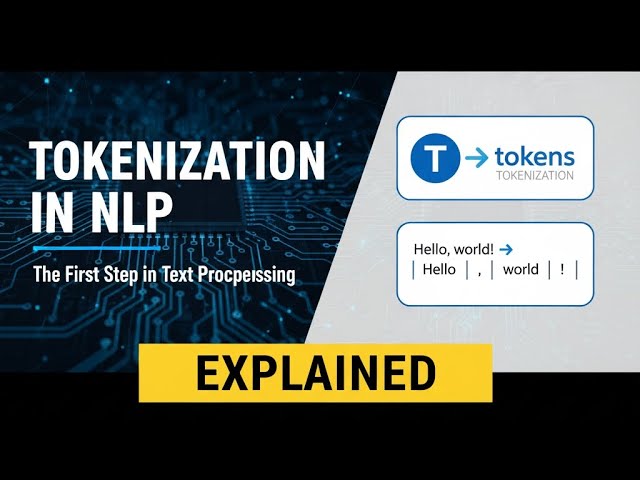 Tokenization in NLP Explained: The Essential First Step in Text Processing!