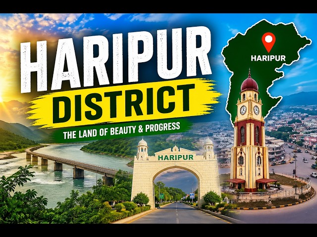 Haripur District – The Hidden Beauty of KPK | Complete Tour Guide 2026