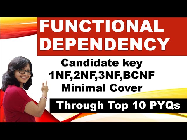 Functional Dependency in DBMS | Normalization| Candidate key |Minimal Cover | UGC NET PYQs on DBMS