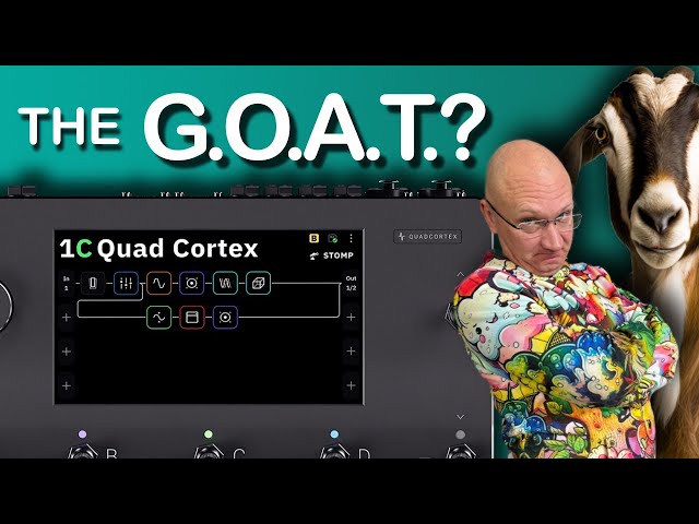 I SPENT 2 HOURS WITH THE QUAD CORTEX
