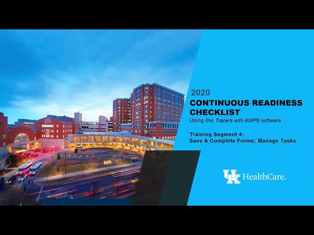 Software Training for Continuous Readiness Checklist Segment 4: Complete Forms; Manage Tasks