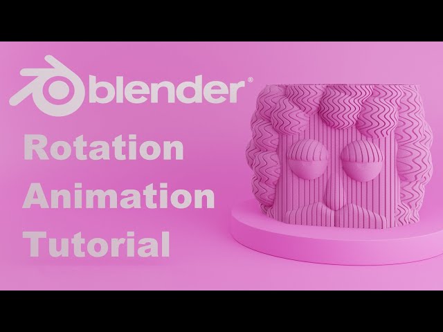 BLENDER 3D - Rotation Animation Tutorial