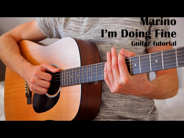 Marino - I'm Doing Fine EASY Guitar Tutorial With Chords / Lyrics