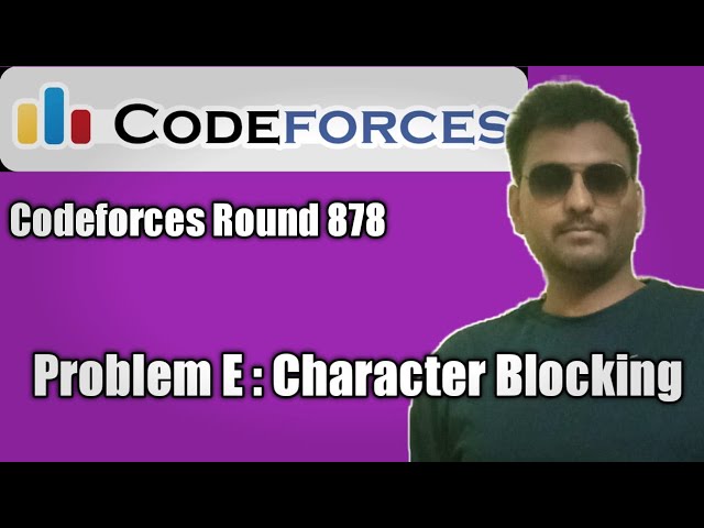 Codeforces Round 878 : Problem- E. Character Blocking || Nice Concept used