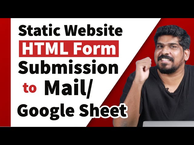 Static Website HTML Form Submission  to Mail or Google Sheet | Web Designing Challenge