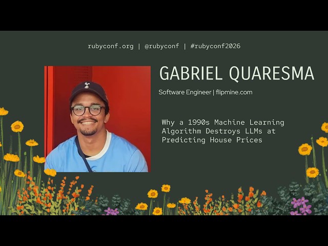 RubyConf 2026 - Why a 1990s Machine Learning Algorithm Destroys LLMs at... by Gabriel Quaresma