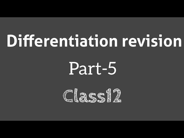 Differentiation revision part-5 |  class12 | isc | cbse
