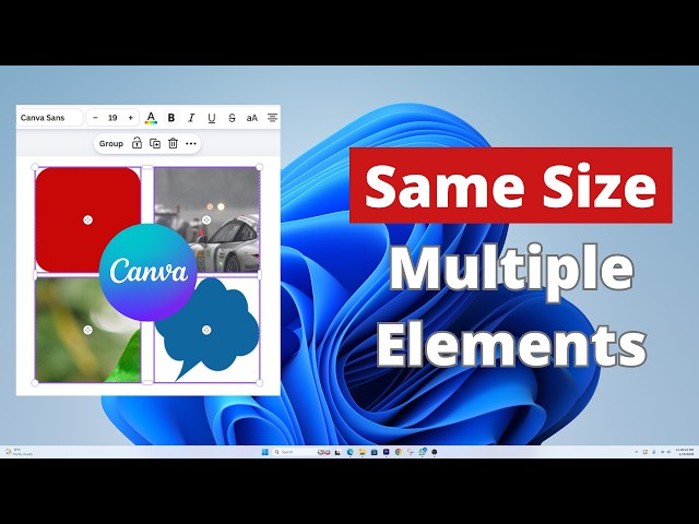 How to Make Multiple Elements Same Size in Canva