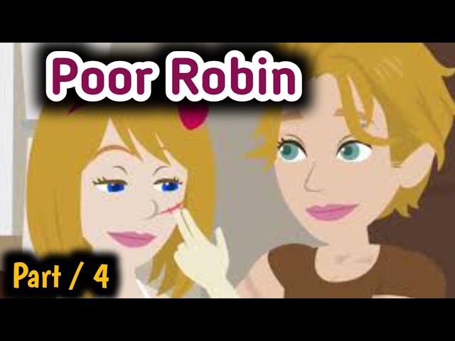 Pobre Robin | Episodio 4 | Historia animada | Historia en inglés | Aprender inglés | Inglés sencillo