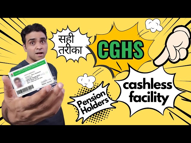 CGHS card kaise Use kare || CGHS Cashless facility || CGHS for pensioners|| CGHS