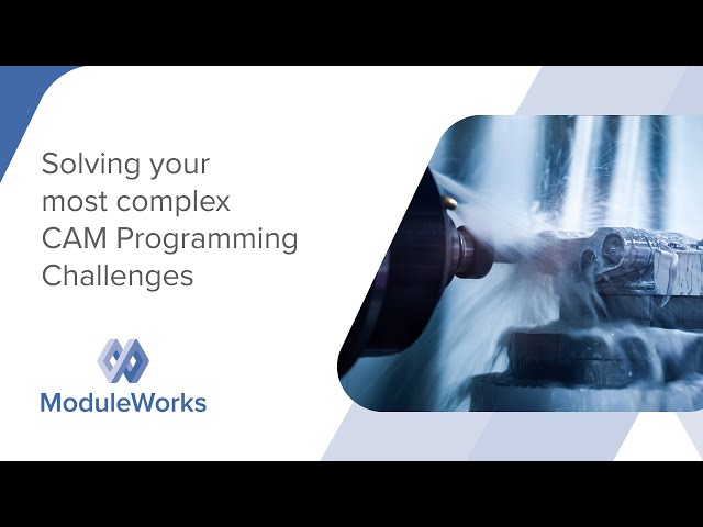 ModuleWorks CAM Automation