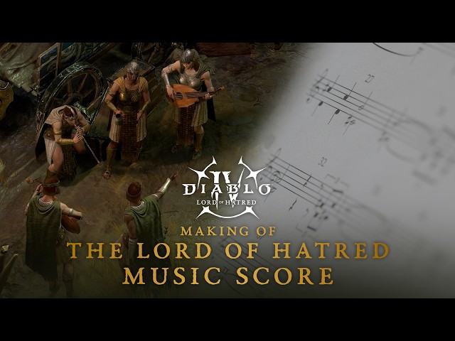 Diablo IV | Lord of Hatred | Making the Music Score