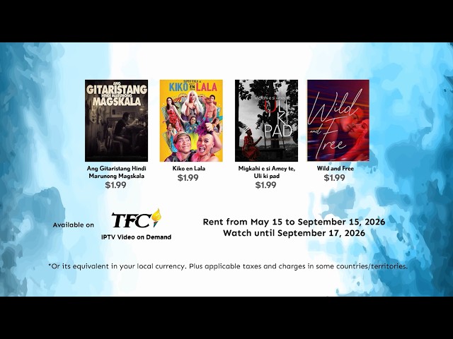 Rent these movies until September on TFC IPTV PPV!