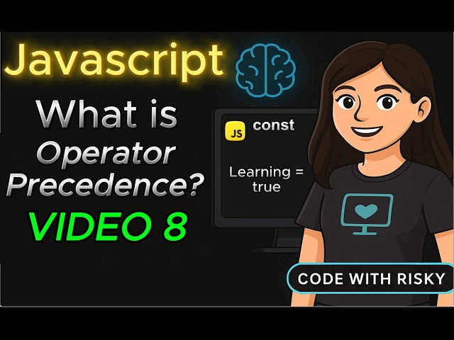 “🧑‍💻 JavaScript Operator Precedence Explained in 5 Minutes | Beginner to Pro!”