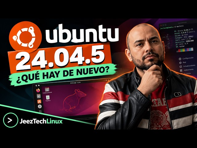 🐧 Ubuntu 24.04.5 LTS | What does this new update offer?