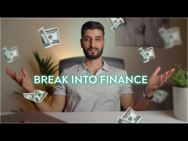 Banker Explains: How to Break into Finance (STEP-BY-STEP)