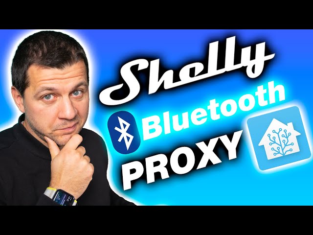 How to use Shelly Gen 2 devices as Home Assistant Bluetooth Proxy