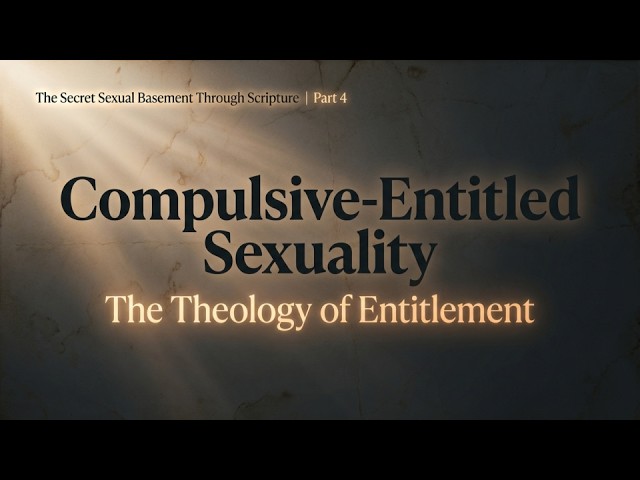 Part 4 | The Theology of Entitlement