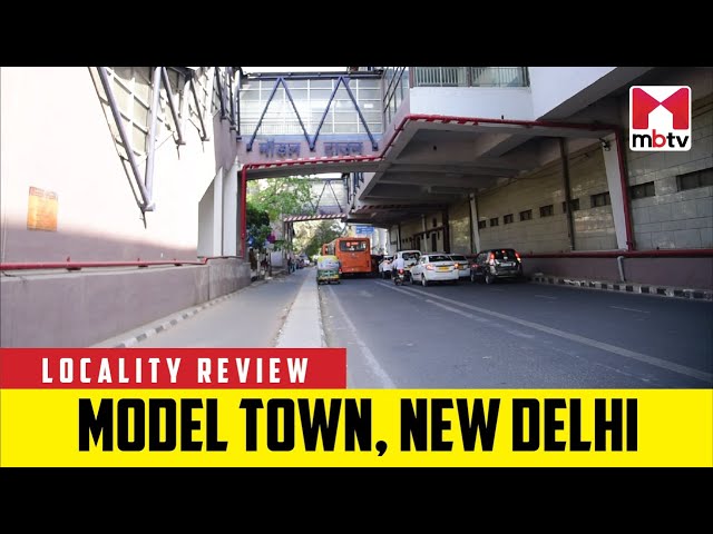 Locality Review: Model Town, New Delhi